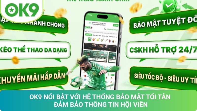 OK9 🎖️ Trang Chủ OK9.COM Chính Thức ⭐️ Ưu Đãi Nạp Đầu Hot 19 Những Ưu Điểm Nổi Bật Của Thương Hiệu OK9 COM